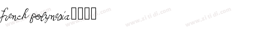 french polynesia字体转换